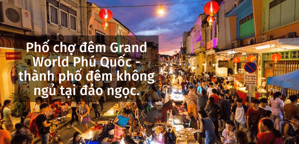 Chợ đêm Grand World Phú Quốc