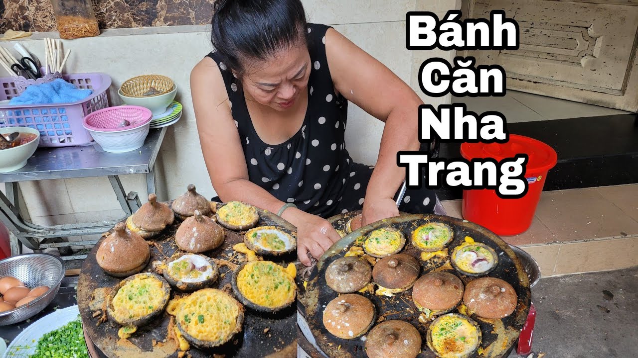 Bánh Căn Nha Trang: Món Ăn Nghìn Lẻ Một Câu Chuyện Ẩm Thực